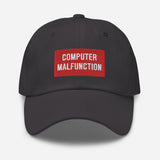 Computer Malfunction Dad Hat