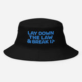 Lay Down The Law Bucket Hat