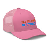 No Thanks Trucker Cap
